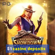 $1 casino deposits