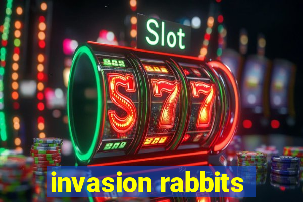 invasion rabbits