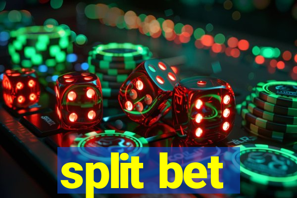 split bet