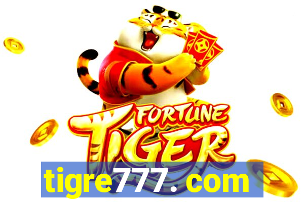 tigre777. com