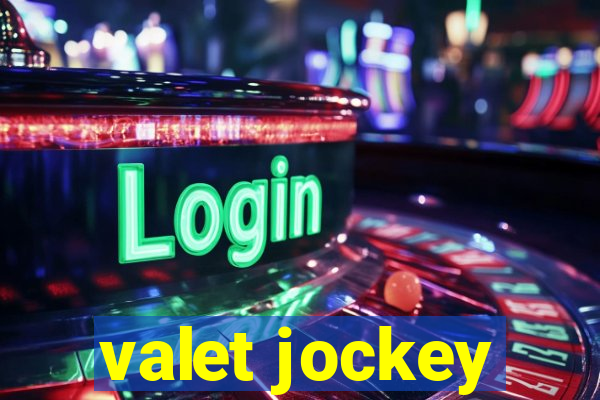 valet jockey