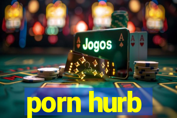 porn hurb