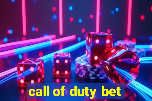 call of duty bet