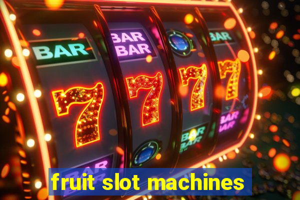 fruit slot machines