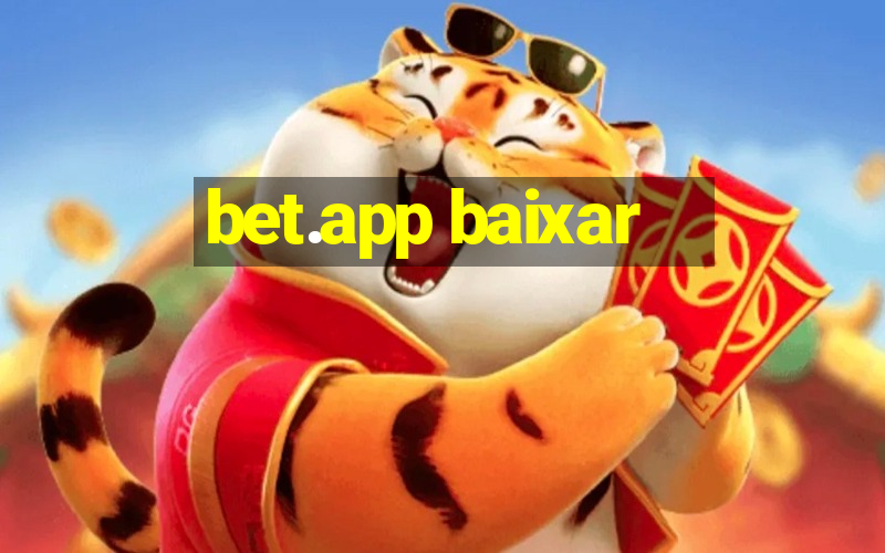 bet.app baixar