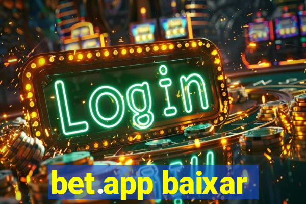 bet.app baixar