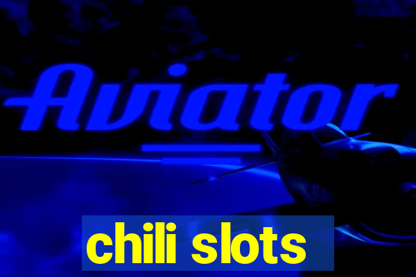 chili slots