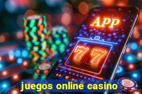 juegos online casino