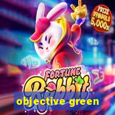 objective green