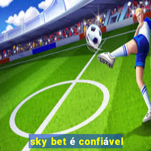 sky bet é confiável