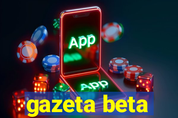 gazeta beta