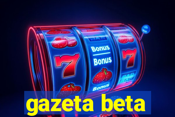 gazeta beta