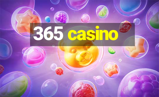 365 casino