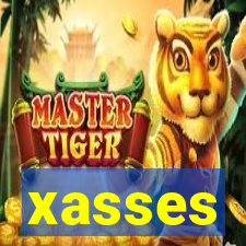 xasses