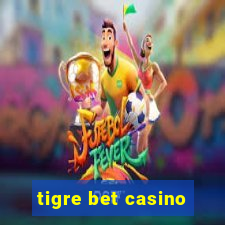 tigre bet casino