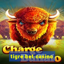 tigre bet casino