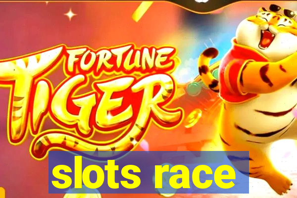 slots race