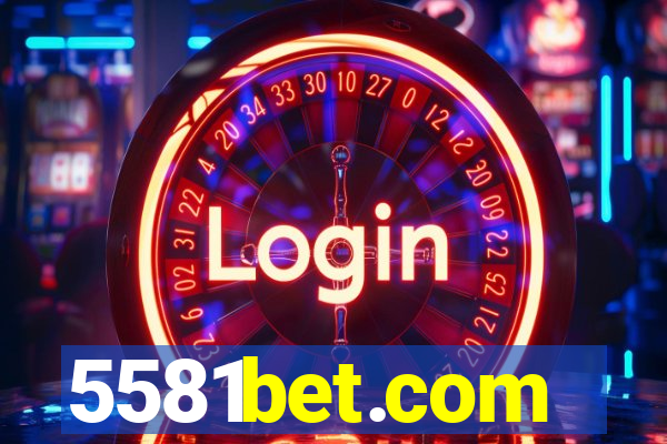 5581bet.com