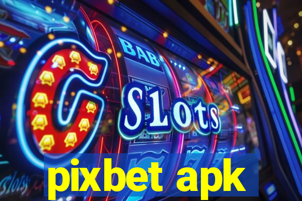 pixbet apk