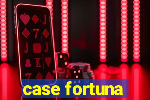 case fortuna