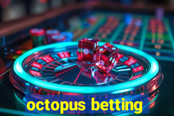 octopus betting