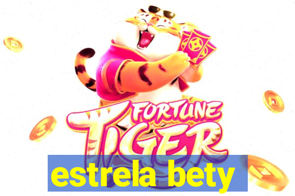 estrela bety