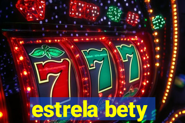 estrela bety