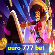 ouro 777 bet