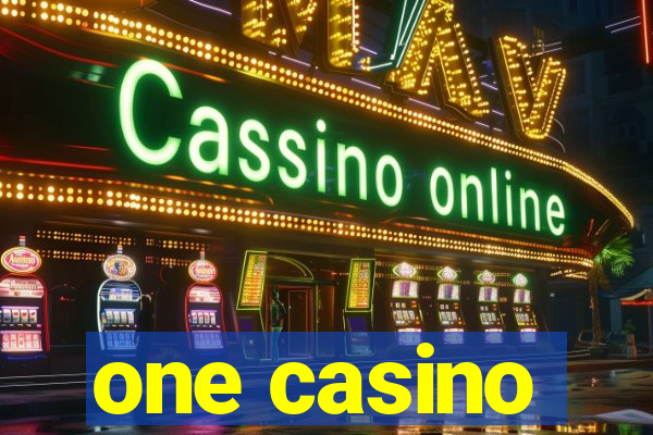 one casino