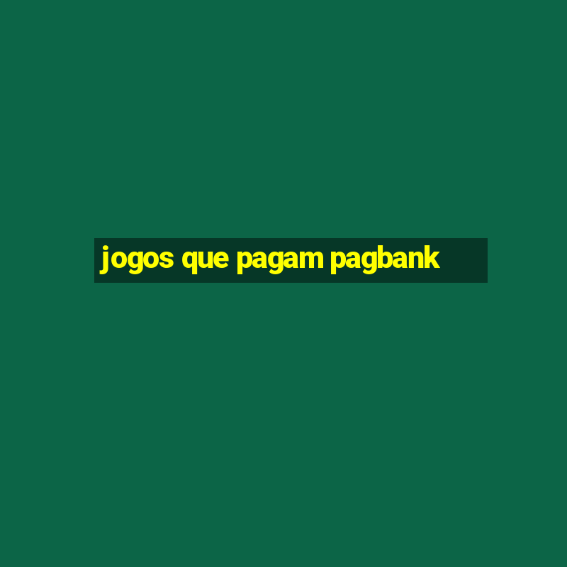 jogos que pagam pagbank