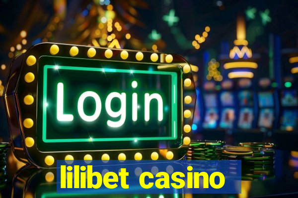 lilibet casino