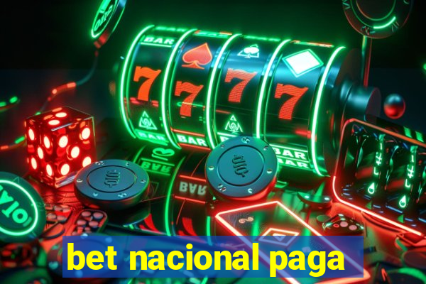 bet nacional paga