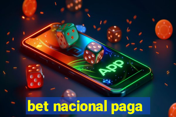 bet nacional paga