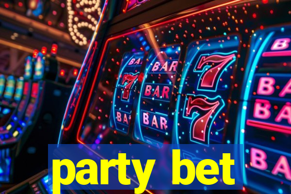 party bet