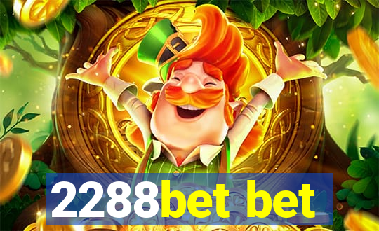 2288bet bet