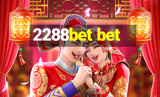 2288bet bet