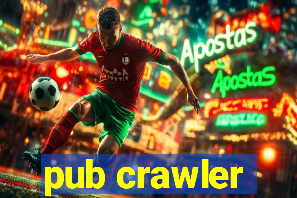 pub crawler