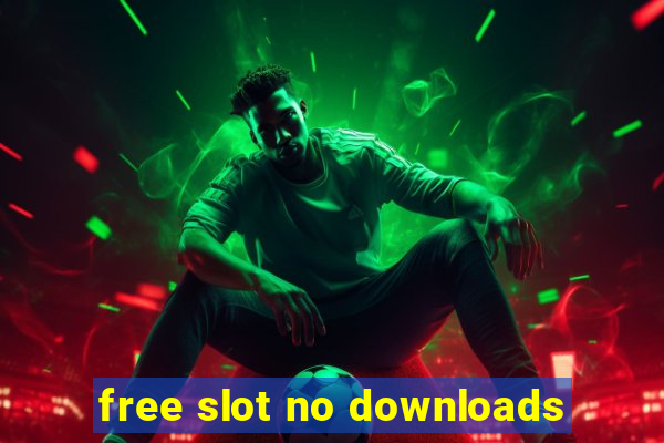 free slot no downloads