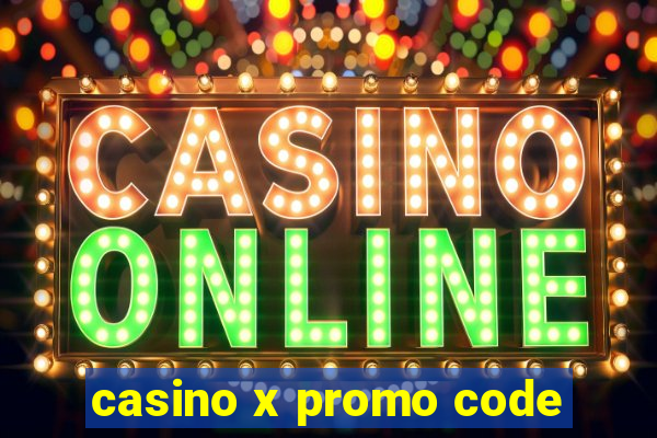 casino x promo code