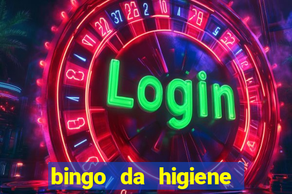 bingo da higiene pessoal para imprimir