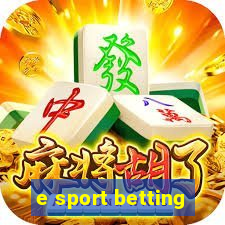 e sport betting