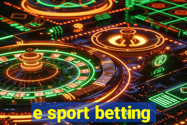 e sport betting