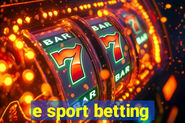 e sport betting