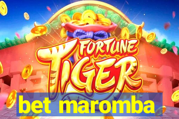 bet maromba