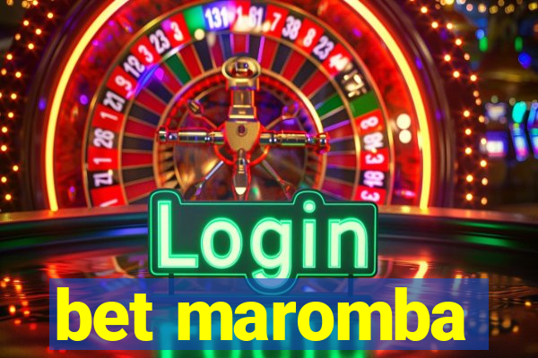 bet maromba