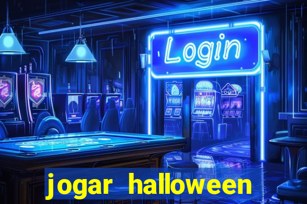 jogar halloween ca?a niquel