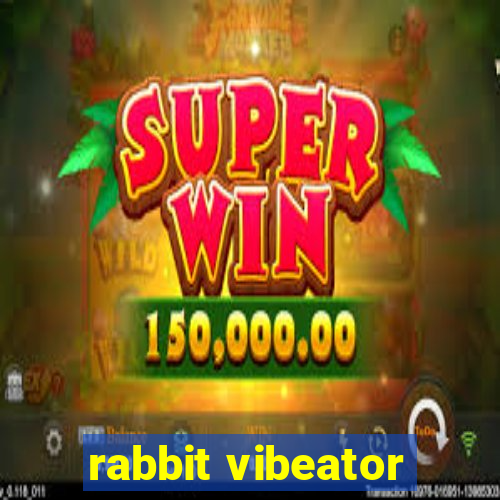 rabbit vibeator