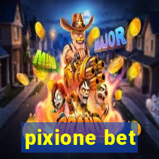 pixione bet