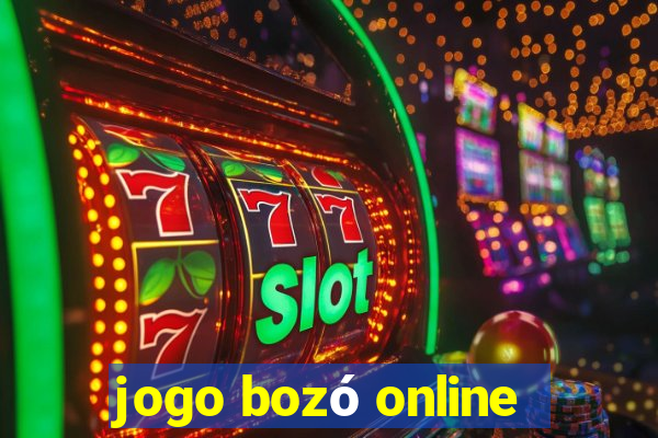 jogo bozó online