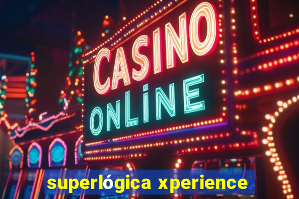 superlógica xperience